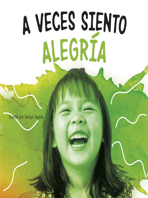 Title details for A veces siento alegría by Jaclyn Jaycox - Available